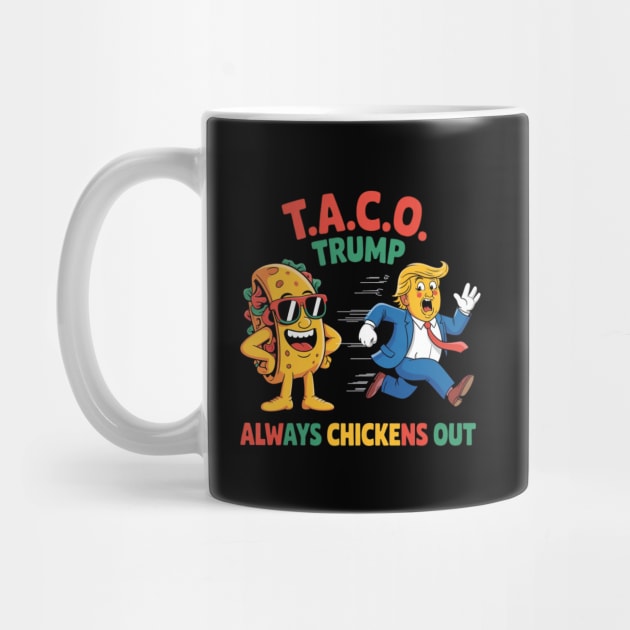Trump-Always-Chickens-Out by Creatifly Graphic Tees